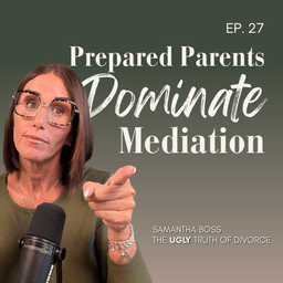 27: Are You “Controlling” for Bringing Your Own Parenting Plan?