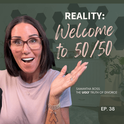 38: The Top 7 Challenges of 50/50 Custody (Especially with a High-Conflict Co-Parent)