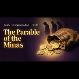 The Parable of the Minas