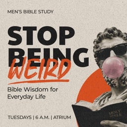 Stop Being Weird | Part 4 | 08.04.26 | Justin Frazier