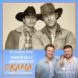 “DL Cowboy Trade” with Harrison Ball & Jack Cameron Kay