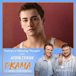 “Karma’s a Relaxing Thought” with Aydin Eyikan