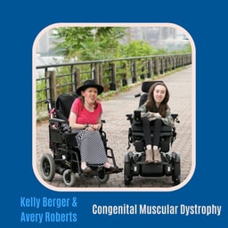 #87 Redefining Disability with Congenital Muscular Dystrophy
