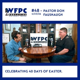 #48 - Pastor Don Fausnaugh