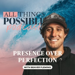 Presence Over Perfection - Fatherhood, Faith & Finding Your Rhythm | Beaver Fleming | Ep. 61