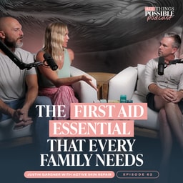 The First Aid Essential That Every Family Needs | Justin Gardner with Active Skin Repair | Ep. 62