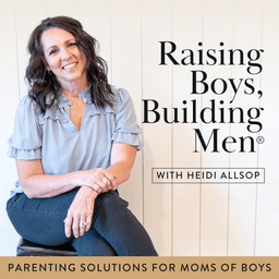 100. 100th Episode Special: The Top 10 Parenting Mistakes Moms of Teenage Boys Make