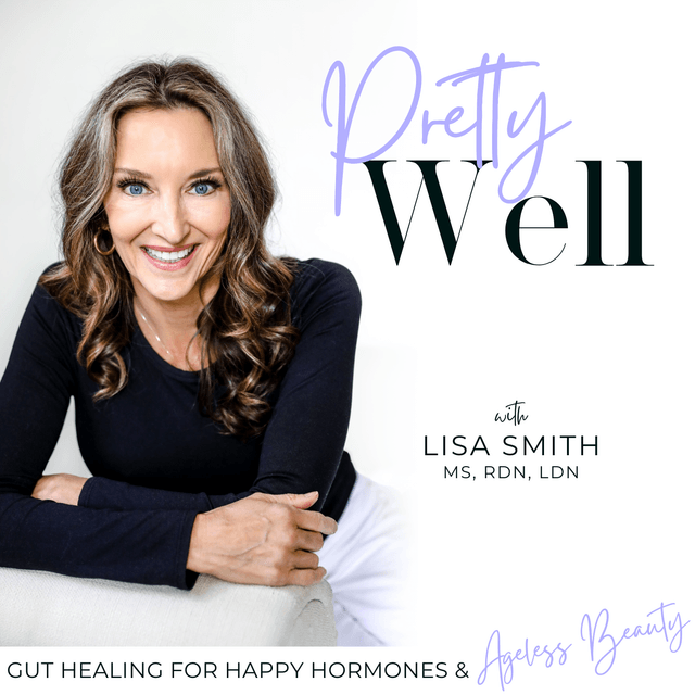 PRETTY WELL - Anti-Aging, Beauty, Balanced Hormones, Inflammation, Gut Health, IBS, Evidence-based