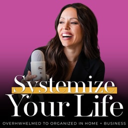EP 591 // How To Get Your Life Organized When You Feel Completely Overwhelmed